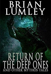 Return of the Deep Ones (Brian Lumley)