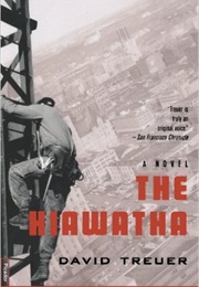 The Hiawatha (David Treuer)