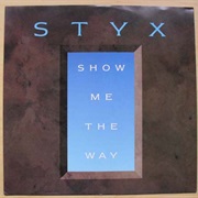 Show Me the Way - Styx