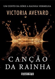 Canção Da Rainha (Victoria Aveyard)