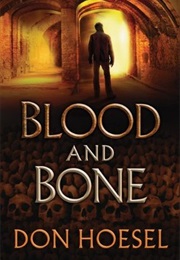 Blood and Bone (Don Hoesel)