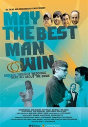 May the Best Man Win (2009)