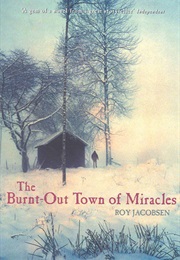 The Burnt-Out Town of Miracles (Roy Jacobsen)