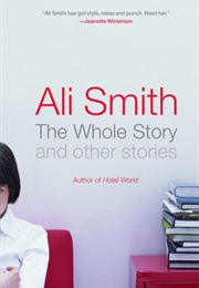 The Whole Story (Ali Smith)