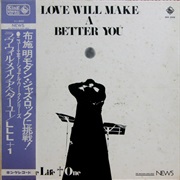 Love Live Life + One - Love Will Make a Better You (1971)