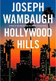 Hollywood Hills (Joseph Wambaugh)