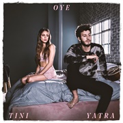 Oye - Tini, Sebastian Yatra