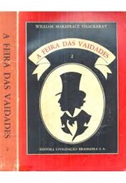 A Feira Das Vaidades (William Makepeace Thackeray)