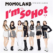 I&#39;m So Hot (Momoland)