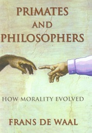 Primates and Philosophers (Frans De Waal)