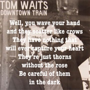 Downtown Train, Tom Waits/Rod Stewart