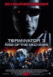 Terminator 3: Rise of the Machines (2003)