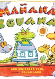 Manana, Iguana (Ann Whitford Paul)