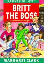 Britt the Boss (Margaret Clark)