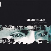 Silent Hill 2 Soundtrack