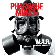 Pharoahe Monch, W.A.R. (We Are Renegades)