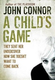 A Child&#39;s Game (John Connor)