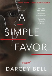 A Simple Favour (Darcey Bell)