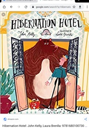 Hibernation  Hotel (John Kelly)
