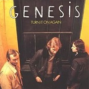 Turn It on Again - Genesis