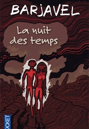 La Nuit Des Temps (René Barjavel)