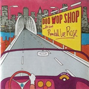 Randall Lee Rose&#39;s Doo Wop Shop