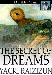 The Secret of Dreams (Yacki Raizizun)