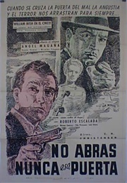 No Abras Nunca Esa Puerta (1952)