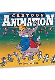 Cartoon Animation (Preston Blair)