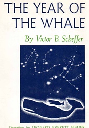 The Year of the Whale (Victor B. Scheffer)