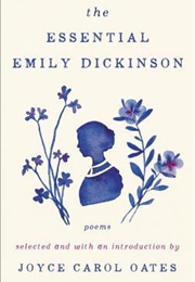 The Essential Emily Dickinson (Emily Dickinson, Joyce Carol Oates)