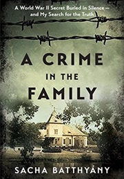 A Crime in the Family (Sacha Batthyany)