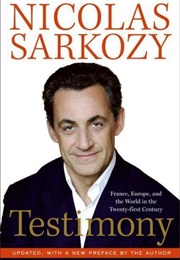 Testimony: France in the 21st Century (Nicolas Sarkozy)