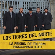 Los Tigres Del Norte, En Vivo Desde La Prision De Folsom