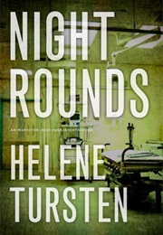 Night Rounds (Helene Tursten)