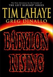 Babylon Rising (Tim Lahaye and Greg Dinallo)