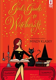 The Girl&#39;s Guide to Witchcraft (Mindy L. Klasky)