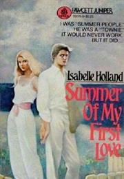 Summer of My First Love (Isabelle Holland)