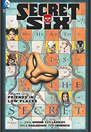 Secret Six Vol. 1: Friends in Low Places (Gail Simone)