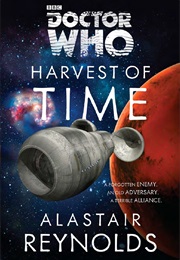 Doctor Who: Harvest of Time (Alastair Reynolds)