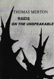 Raids on the Unspeakable