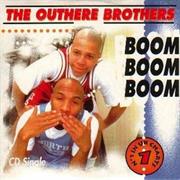 The Outhere Brothers - Boom Boom Boom