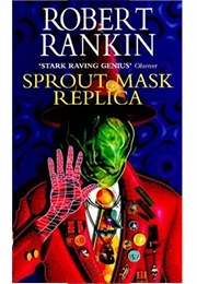 Sprout Mask Replica (Robert Rankin)