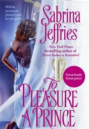 To Pleasure a Prince (Sabrina Jeffries)