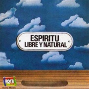 Libre Y Natural – Espíritu (1976)