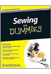 Sewing for Dummies (Jan Saunders Maresh)