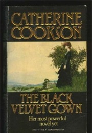 The Black Velvet Gown (Catherine Cookson)