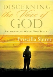 Discerning the Voice of God (Priscilla Shirer)