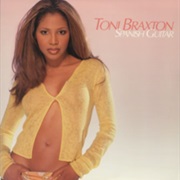 Spanish Guitar - Toni Braxton