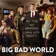 Big Bad World